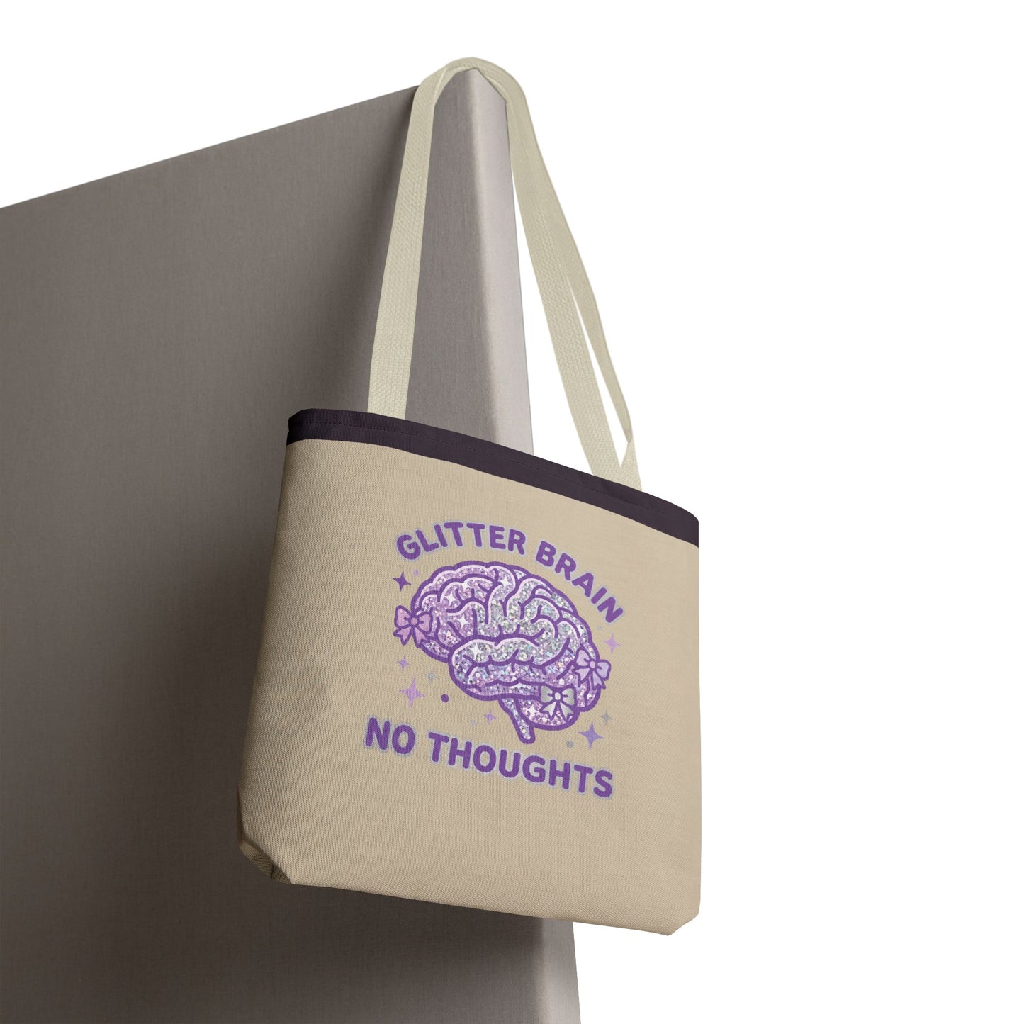 "Glitter Brain No Thoughts" Tote Bag